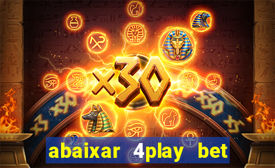 abaixar 4play bet baixar app